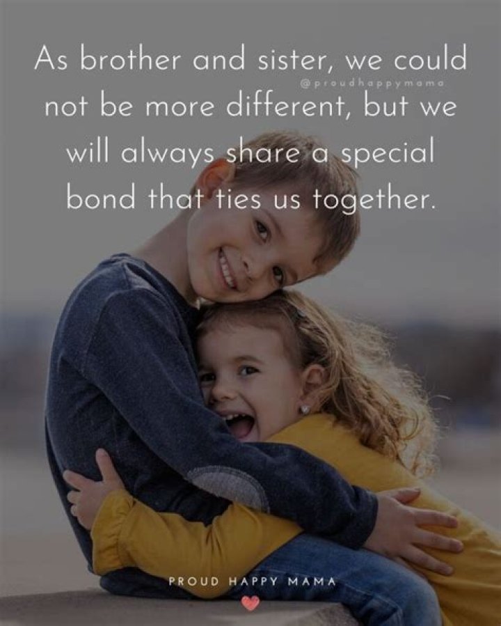 Brother And Sister Quotes And Sayings